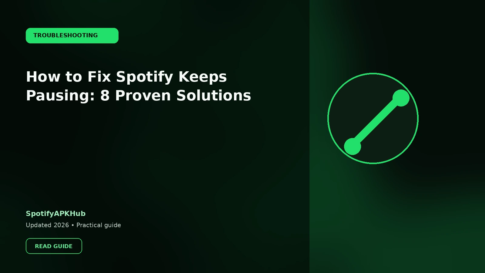 How to Fix Spotify Keeps Pausing: 8 Proven Solutions
