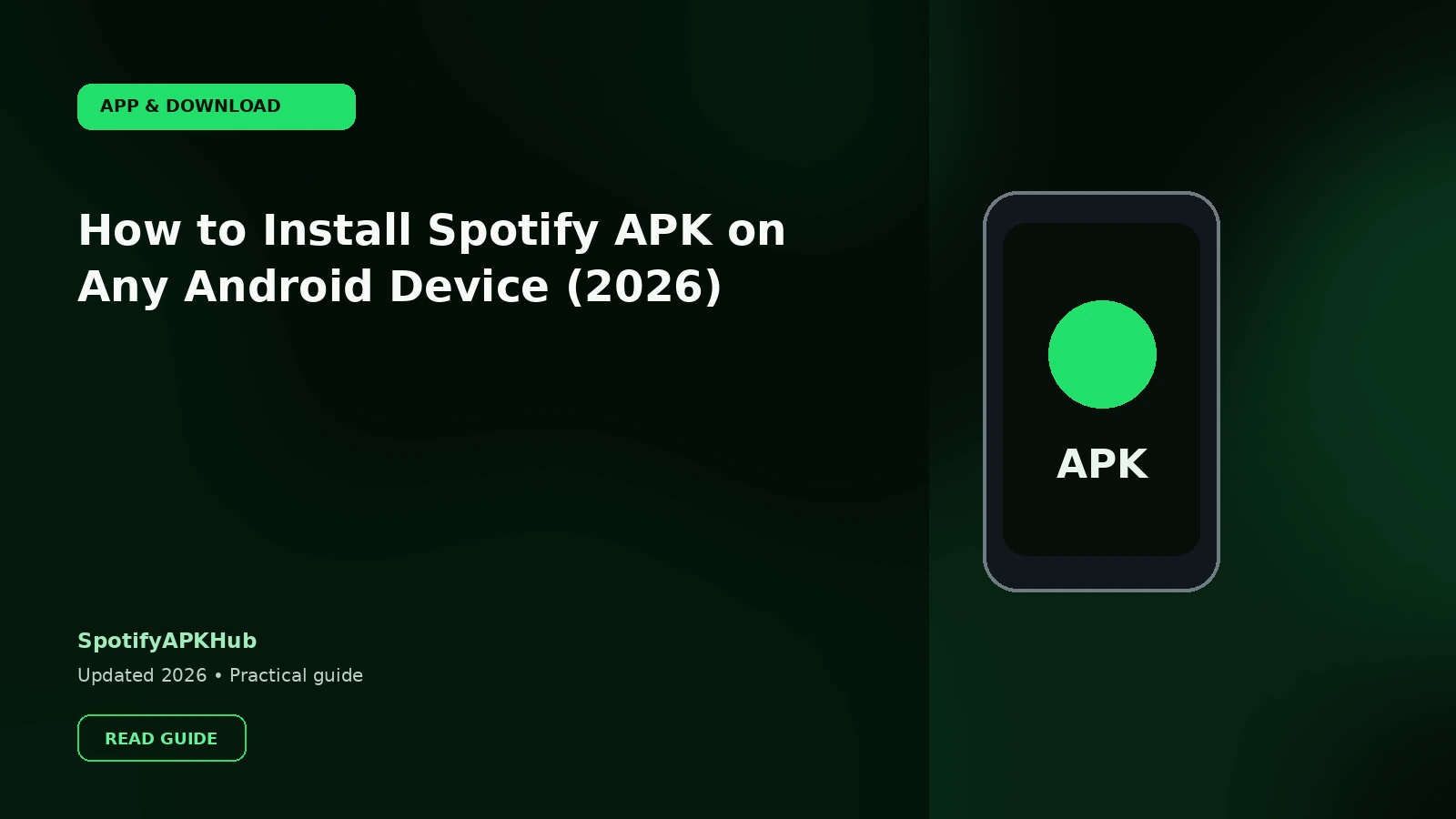 How to Install Spotify APK on Any Android Device (2026)