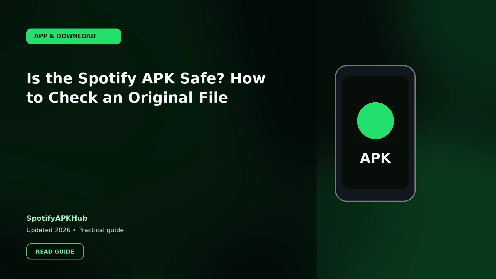 Is the Spotify APK Safe? How to Check an Original File