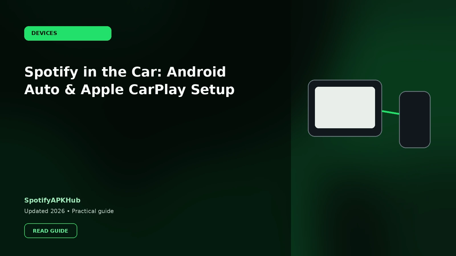 Spotify in the Car: Android Auto & Apple CarPlay Setup