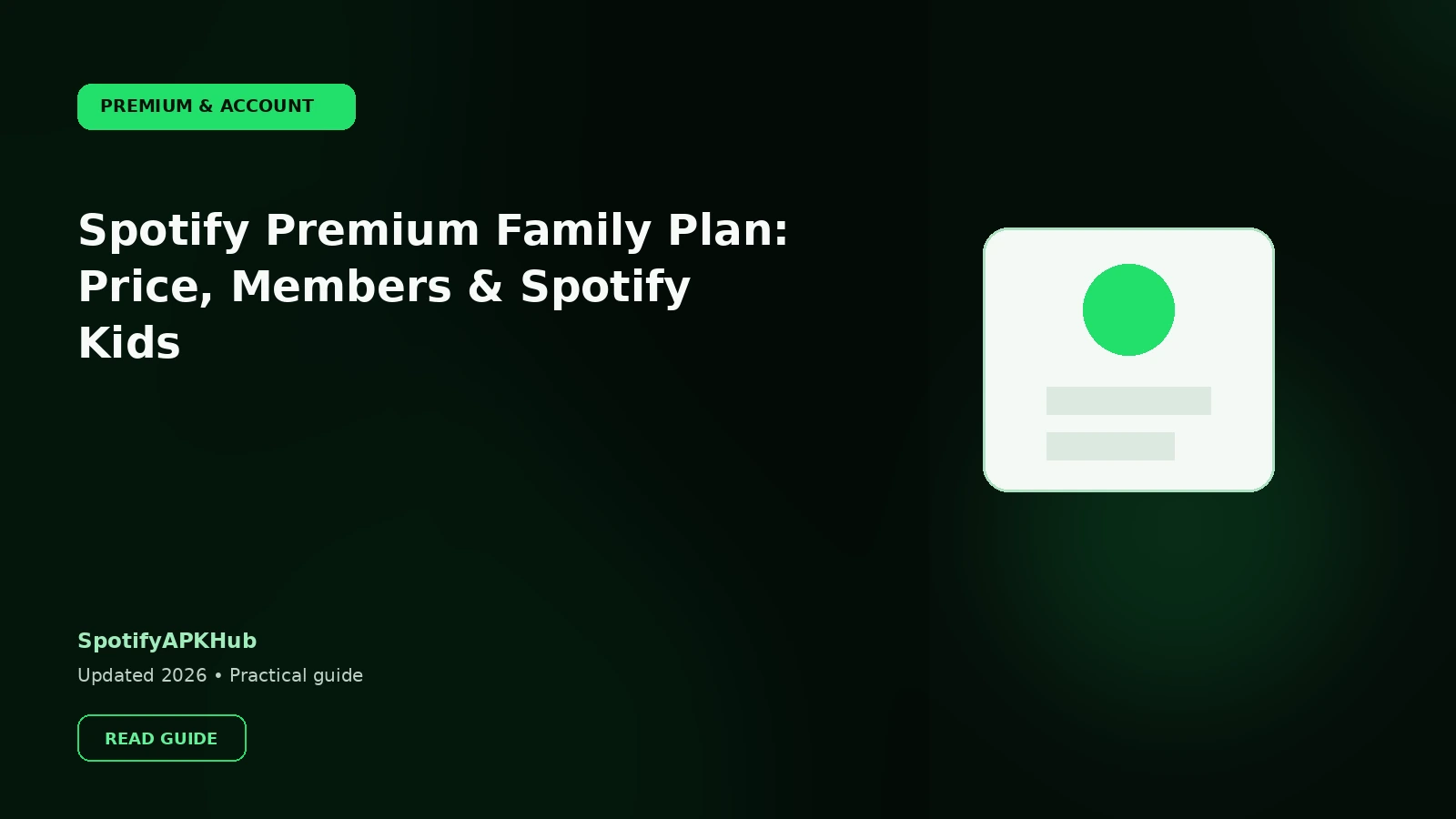 Spotify Premium Family Plan: Price, Members & Spotify Kids